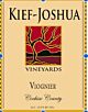 Kief-Joshua Vineyards | Viognier